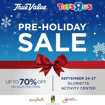Toys R Us Philippines and True Value Pre-Holiday Sale