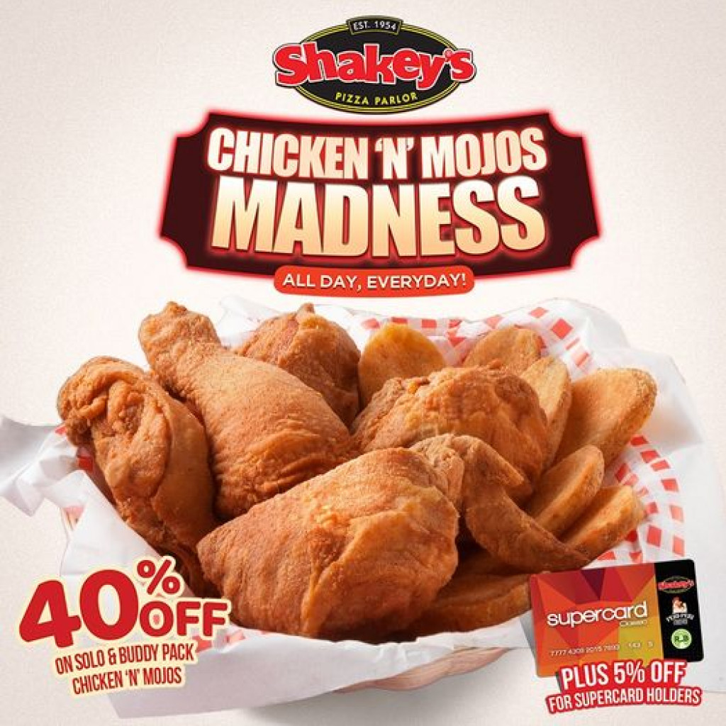 Shakey's Chicken and Mojos Madness - All Day Everyday until February 28, 2021 Shakey's Chicken and Mojos Madness