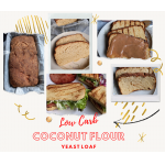 LOW CARB / KETO-FRIENDLY Recipe - Coconut Flour Yeast Loaf