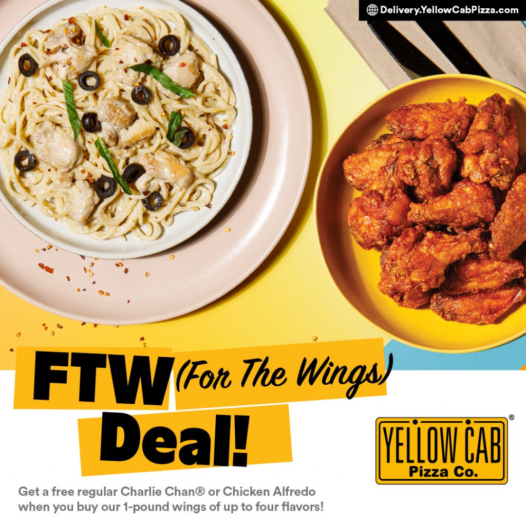 Yellow Cab Pizza's For the Wings Deal and Other Promos for May-June, 2021 Yellow Cab Pizza's For the Wings Deal