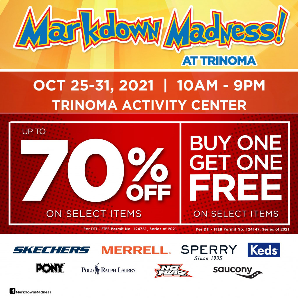 Markdown Madness at Glorietta and TriNoma - October 2021 Markdown Madness at Glorietta and Trinoma