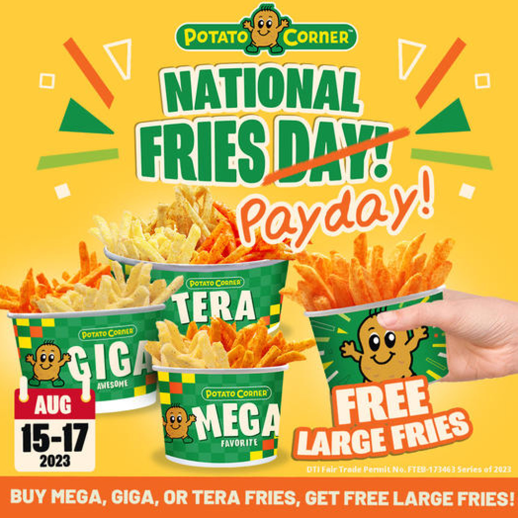 Potato Corner's National Fries Payday Treat - Aug 15-17, 2023 ONLY Potato Corner's National Fries Payday Treat